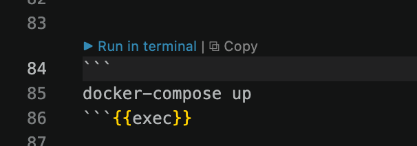 A {{exec}} code block in a Markdown editor with 'Run in terminal' and 'Copy' actions floating above it